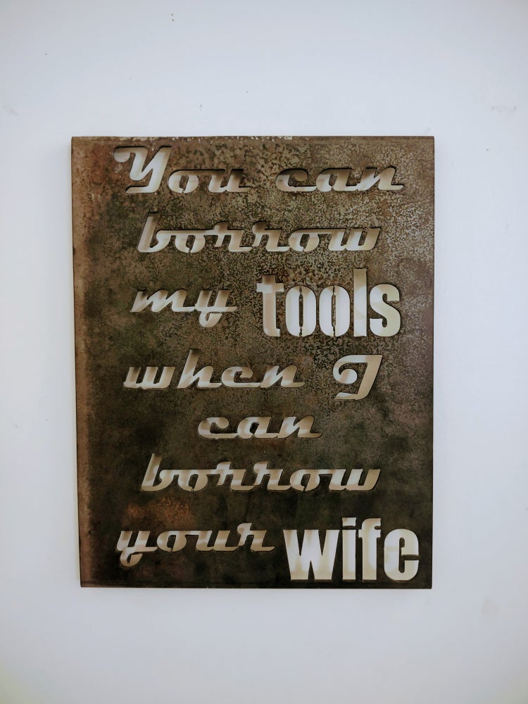 You Can Borrow My Tools